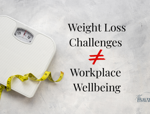 Why Weight Loss Challenges Shouldn’t Be a Part of Workplace Wellbeing