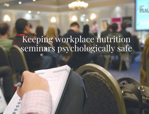 Topics You Shouldn’t Cover in a Workplace Nutrition Seminar